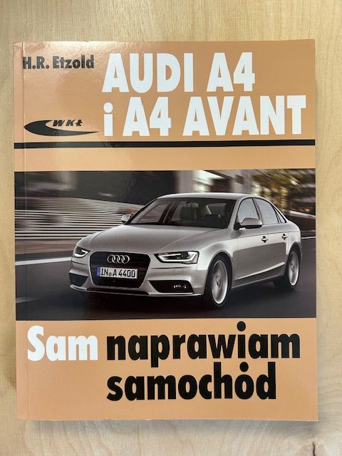 Książka Audi A4 B8 Sam naprawiam - jak nowa